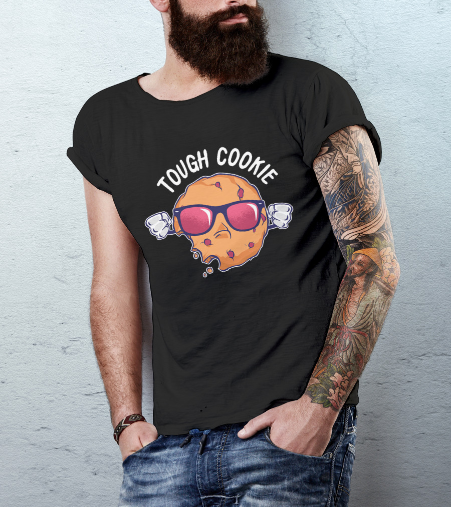 TOUGH COOKIE T-Shirt
