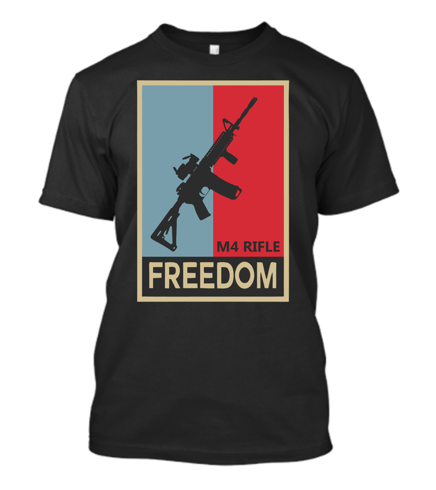 Freedom M4 Rifle Carbine Infantry T-Shirt
