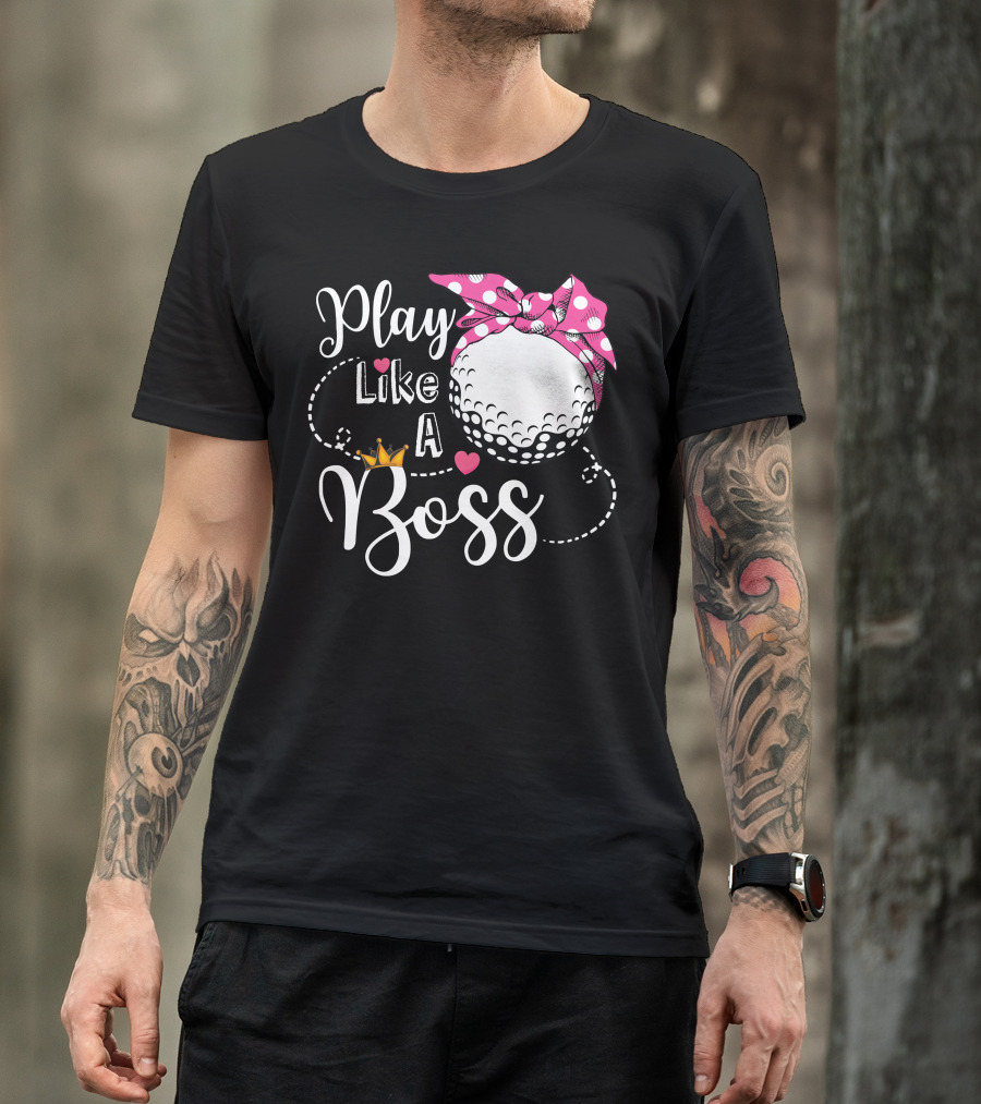 Play Like A Boss Golf Pink Bow Crown Hearts T-Shirt