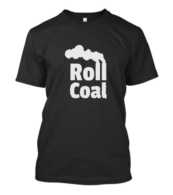 Roll Coal Enthusiasts Smoke Cloud T-Shirt