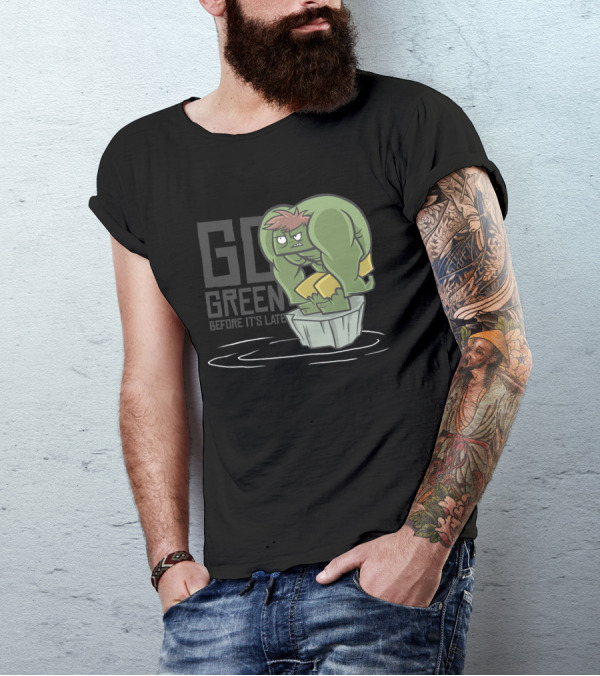 GO GREEN BEFORE IT'S LATE Hulk Parody Cartoon Climate Change Awareness T-Shirt