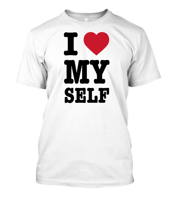 I Heart Myself T-Shirt