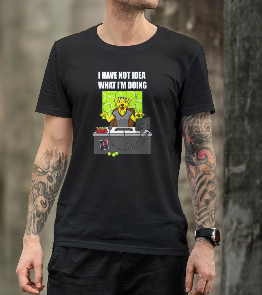 I Have Not Idea What I'm Doing Mr Peanutbutter Desk Computer T-Shirt