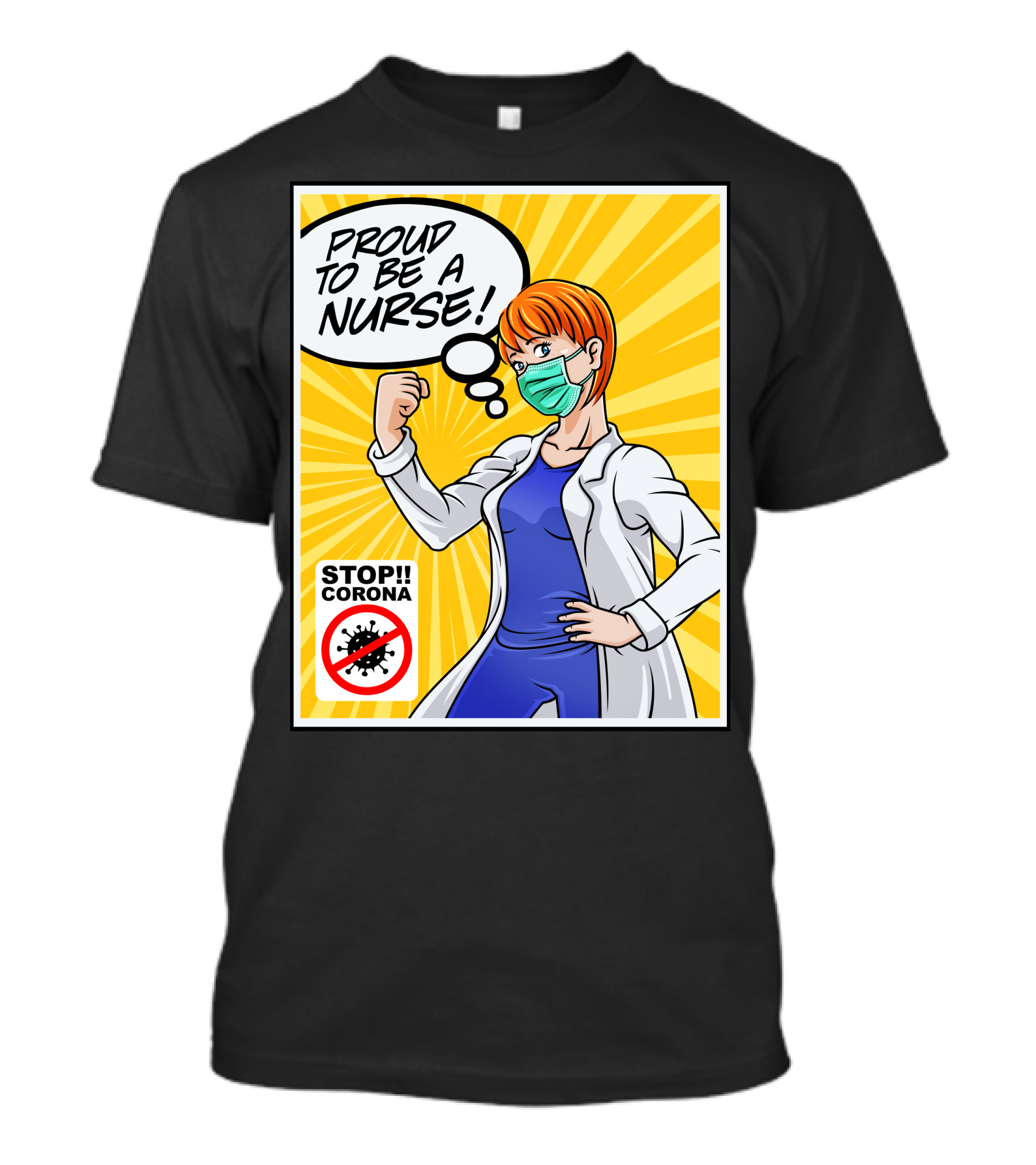 Proud To Be A Nurse Stop Corona T-Shirt