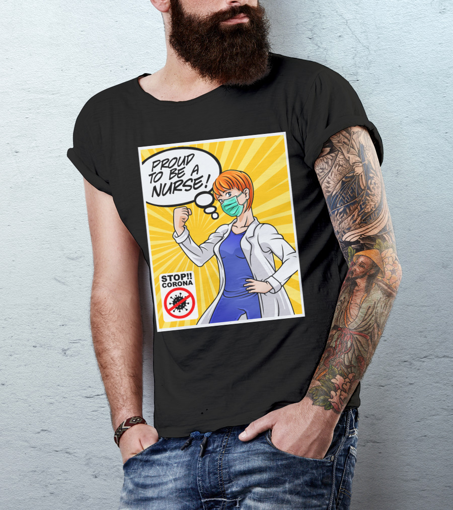 Proud To Be A Nurse Stop Corona T-Shirt
