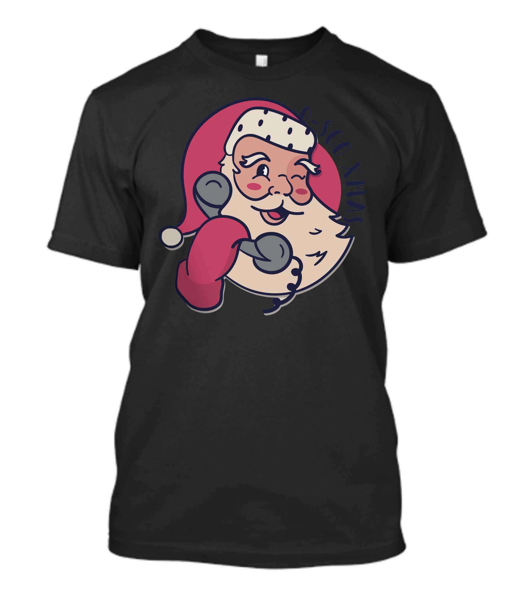 Santa 1-800 XMAS Winking And Holding Phone T-Shirt