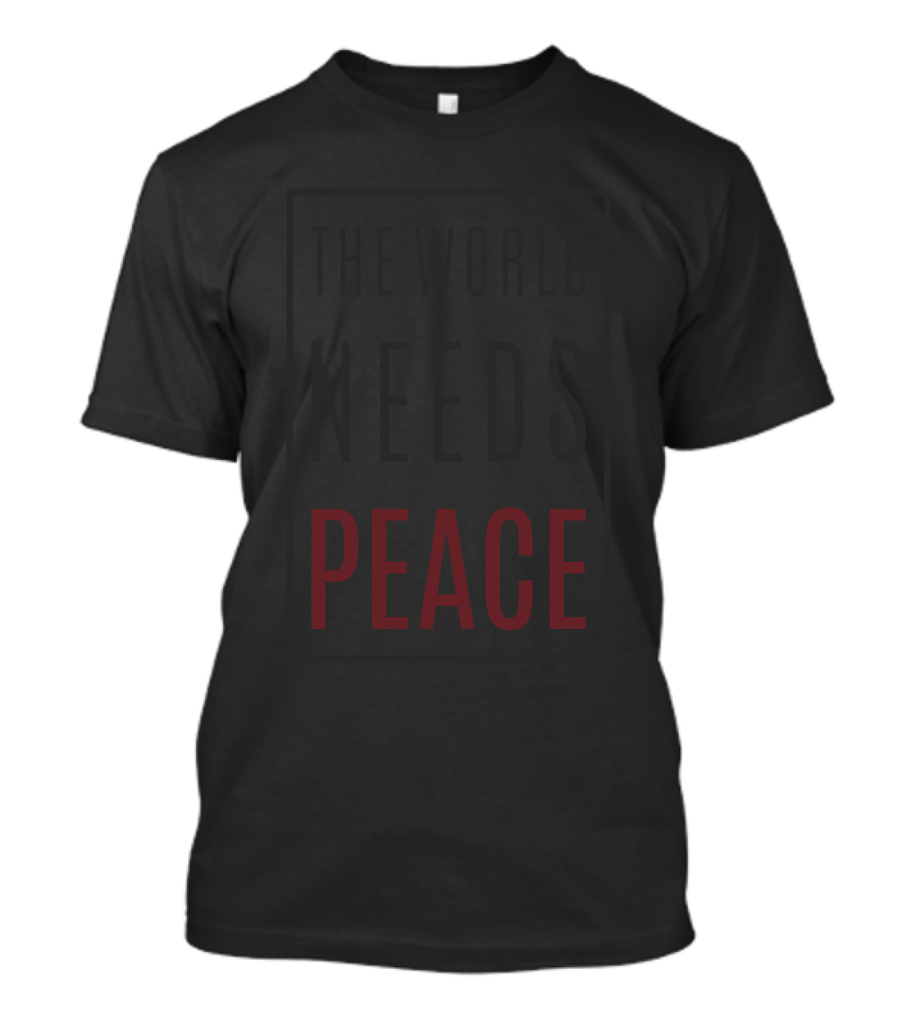 THE WORLD NEEDS PEACE T-Shirt
