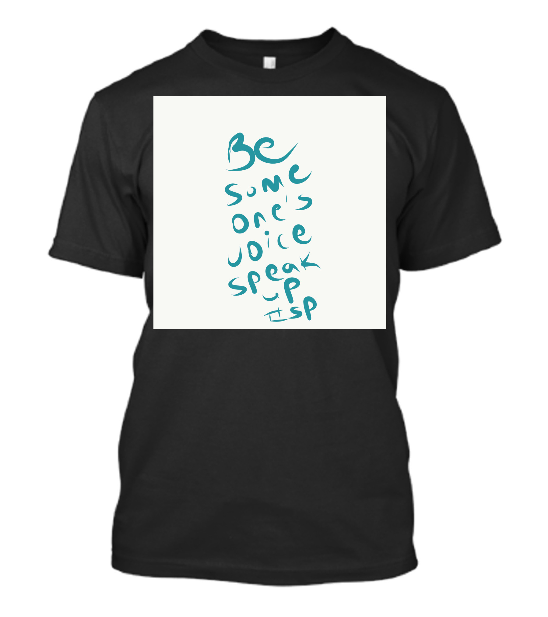 Be Someones Voice Speak Up T-Shirt