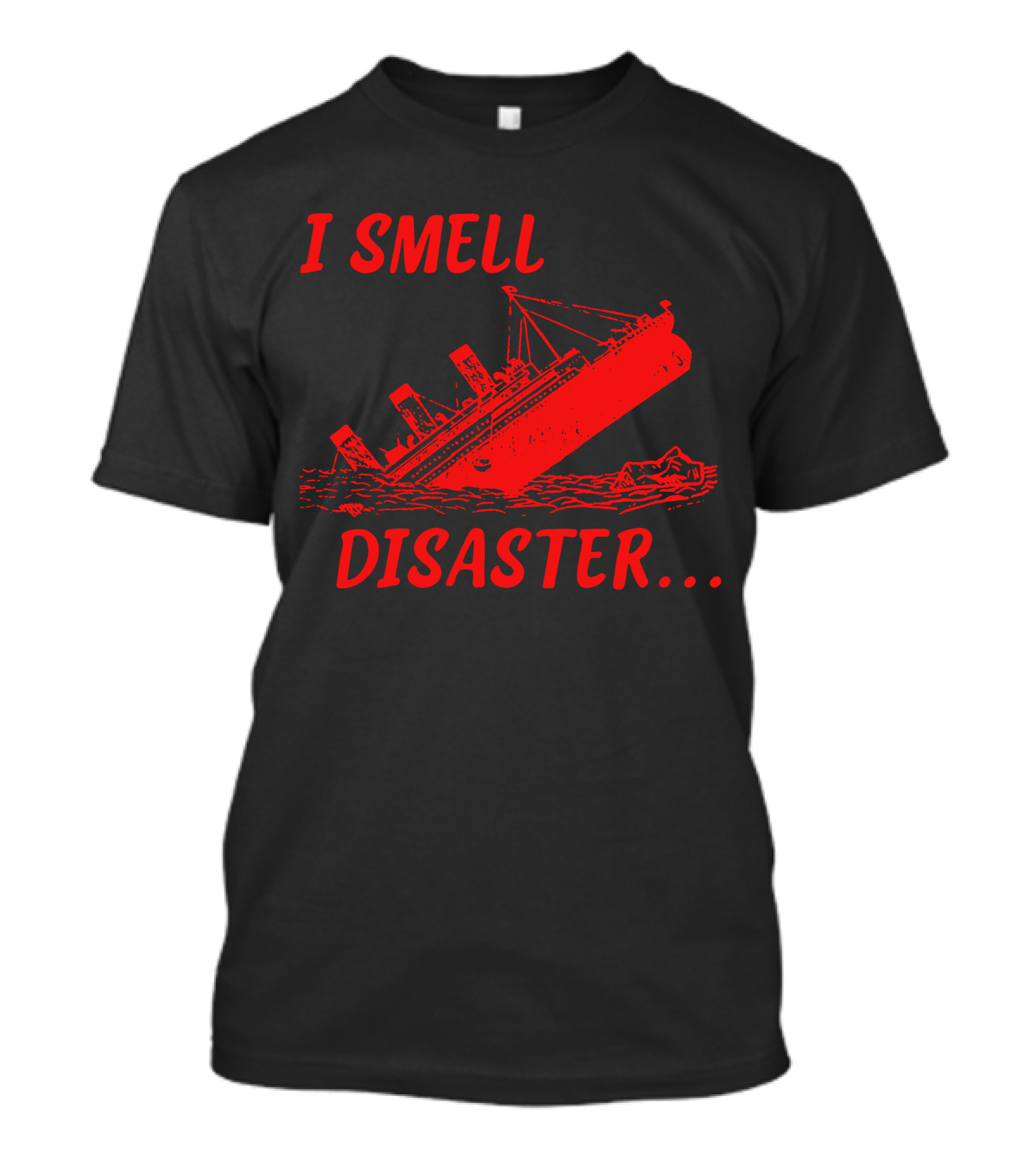 I Smell Disaster Sinking Ship Iconic T-Shirt