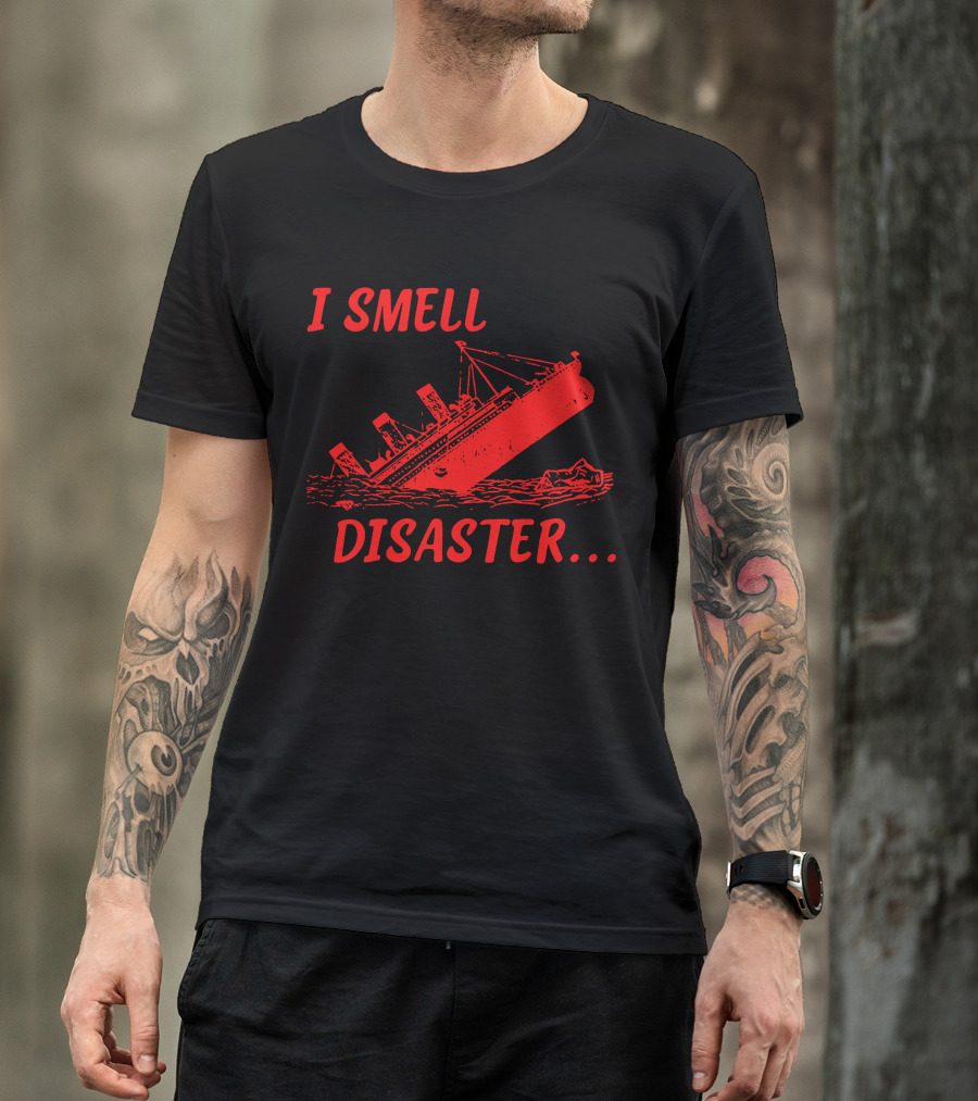 I Smell Disaster Sinking Ship Iconic T-Shirt