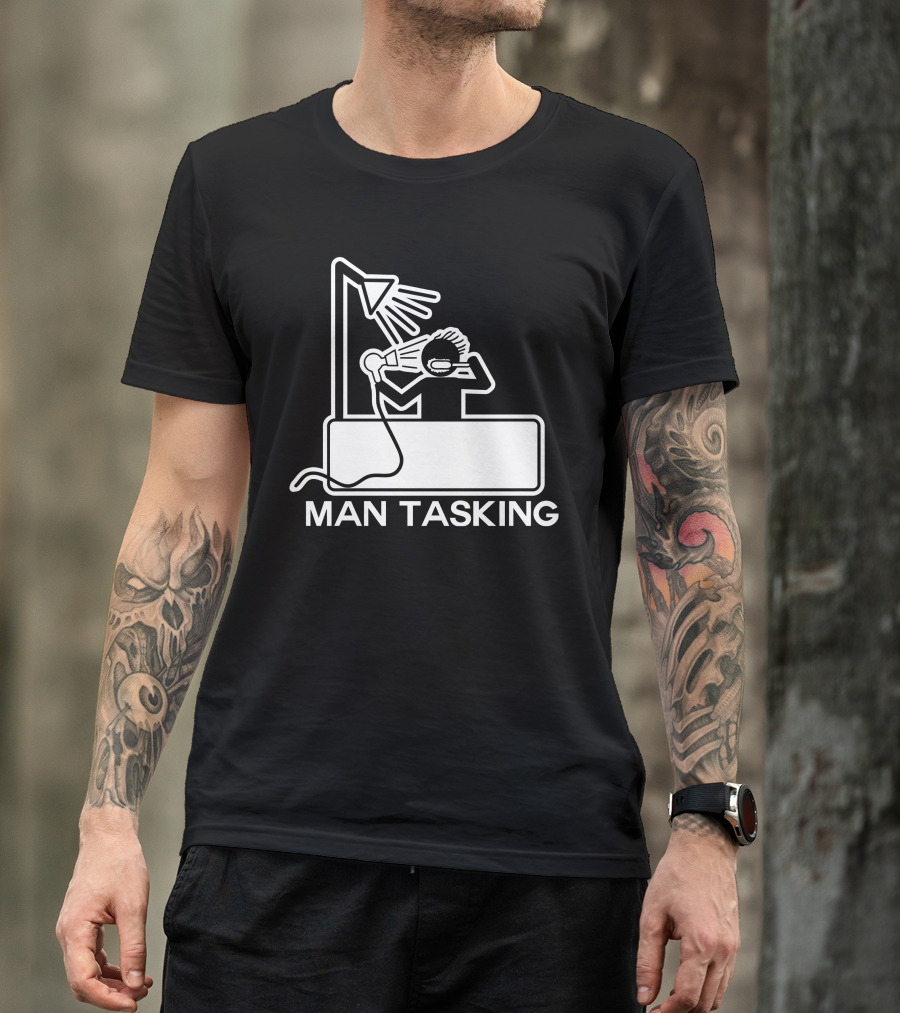 Man Tasking Shower Hairdryer T-Shirt