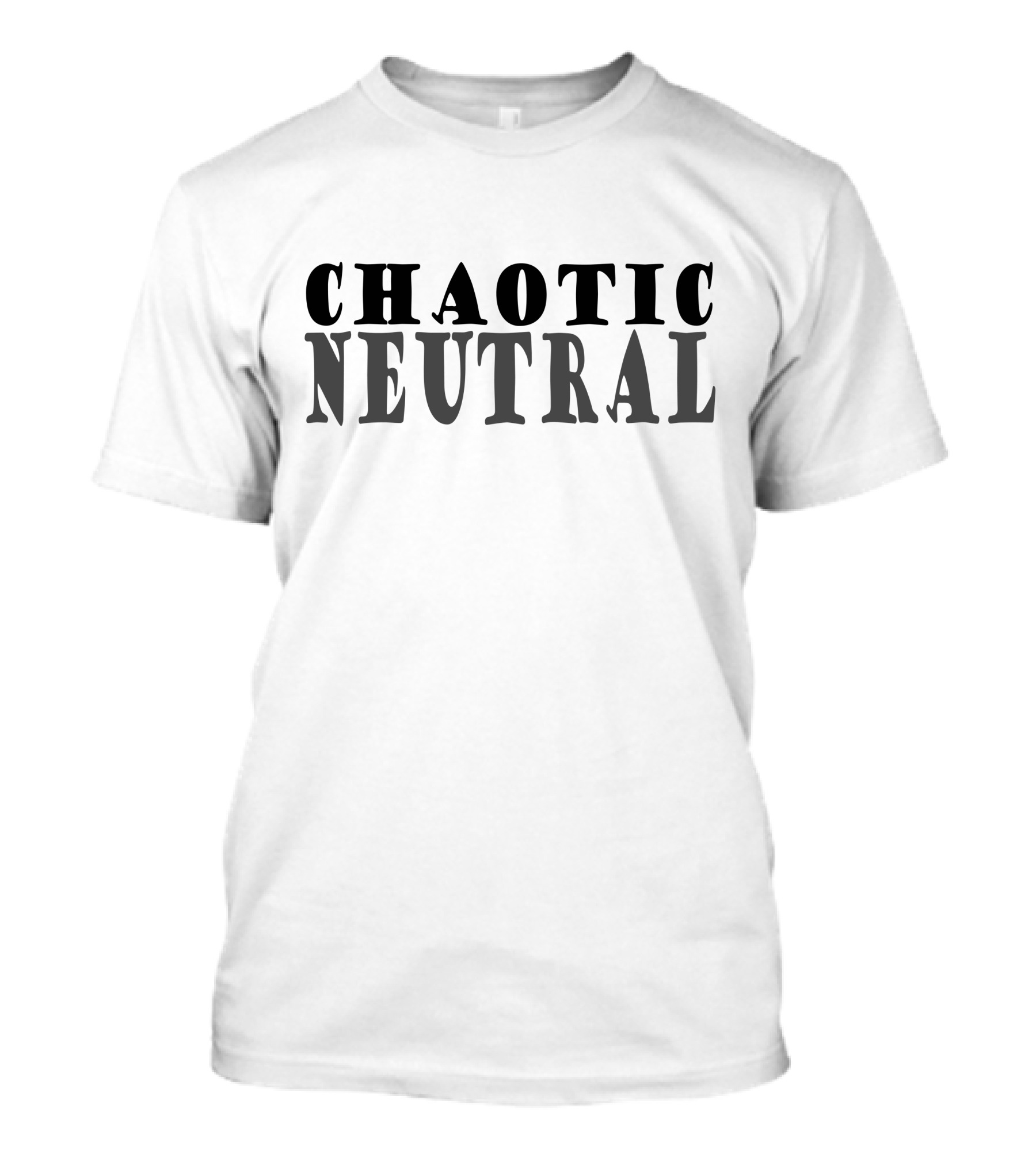 Chaotic Neutral Geek Classic Typography T-Shirt