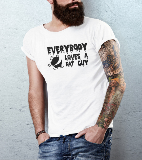 EVERYBODY LOVES A FAT GUY Shadowed Figure T-Shirt