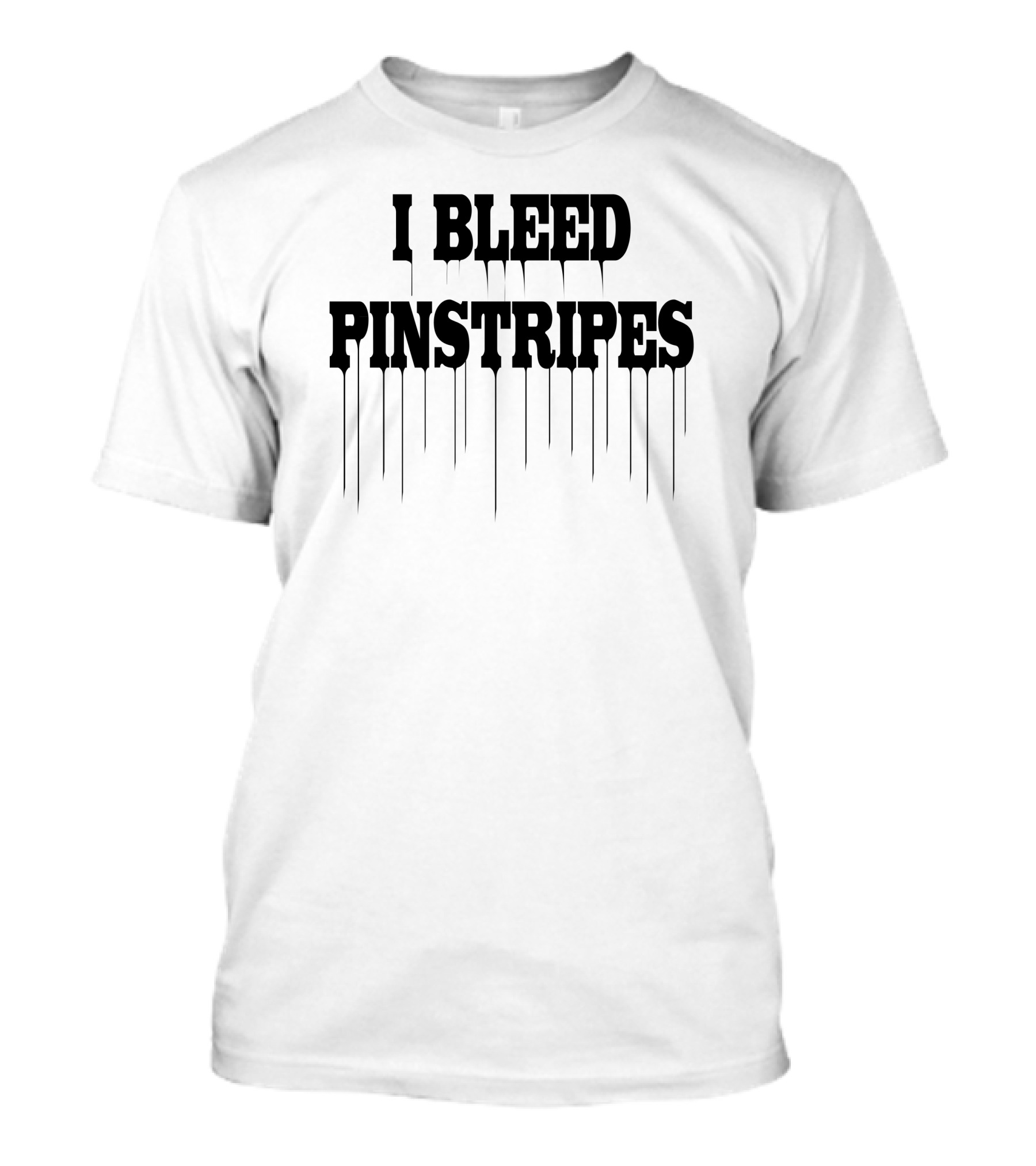I Bleed Pinstripes Yankees New York T-Shirt
