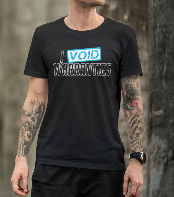 I Void Warranties Blue Stamp T-Shirt
