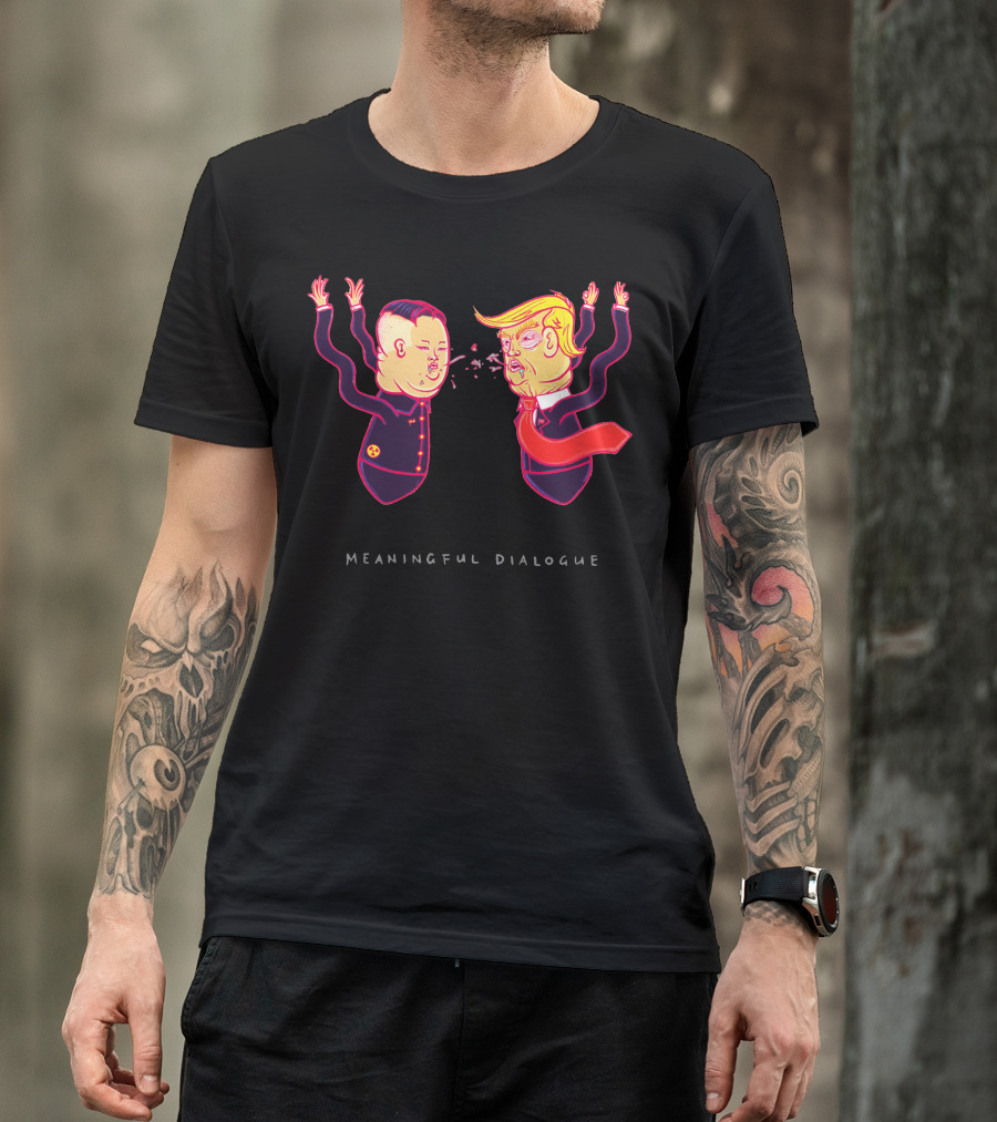 Trum Vs Kim Jong Un Meaningful Dialogue Iconic Leaders Cartoon Spitting Match T-Shirt