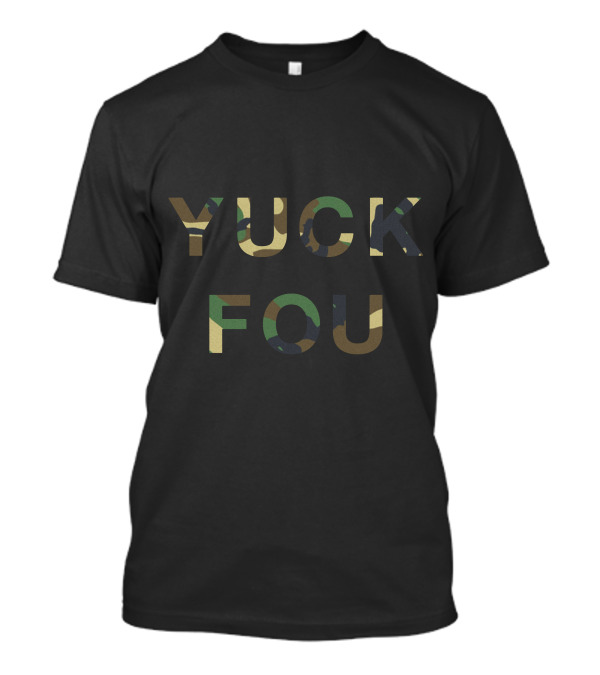 Yuck Fou Camo Pattern Playful Phrase T-Shirt