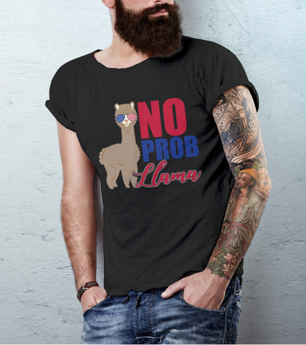 No Prob Llama 4Th Of July Veteran Funny T-Shirt