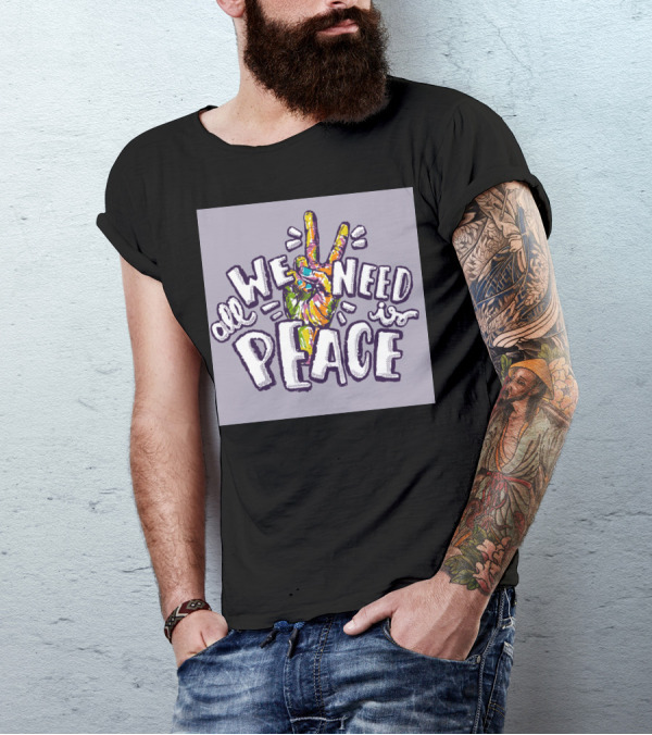 All We Need Is Peace Colorful Peace Sign Hand T-Shirt