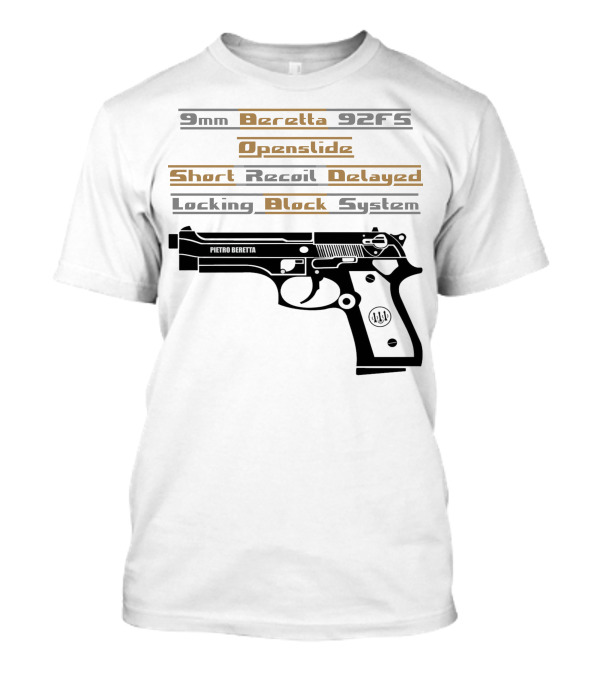 9mm Beretta 92FS Openslide Short Recoil Delayed Locking Block System T-Shirt