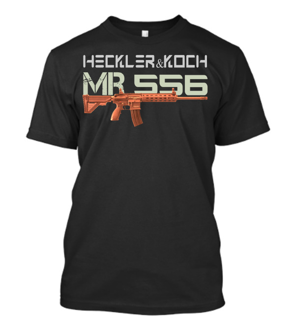 HECKLER And KOCH MR 556 T-Shirt