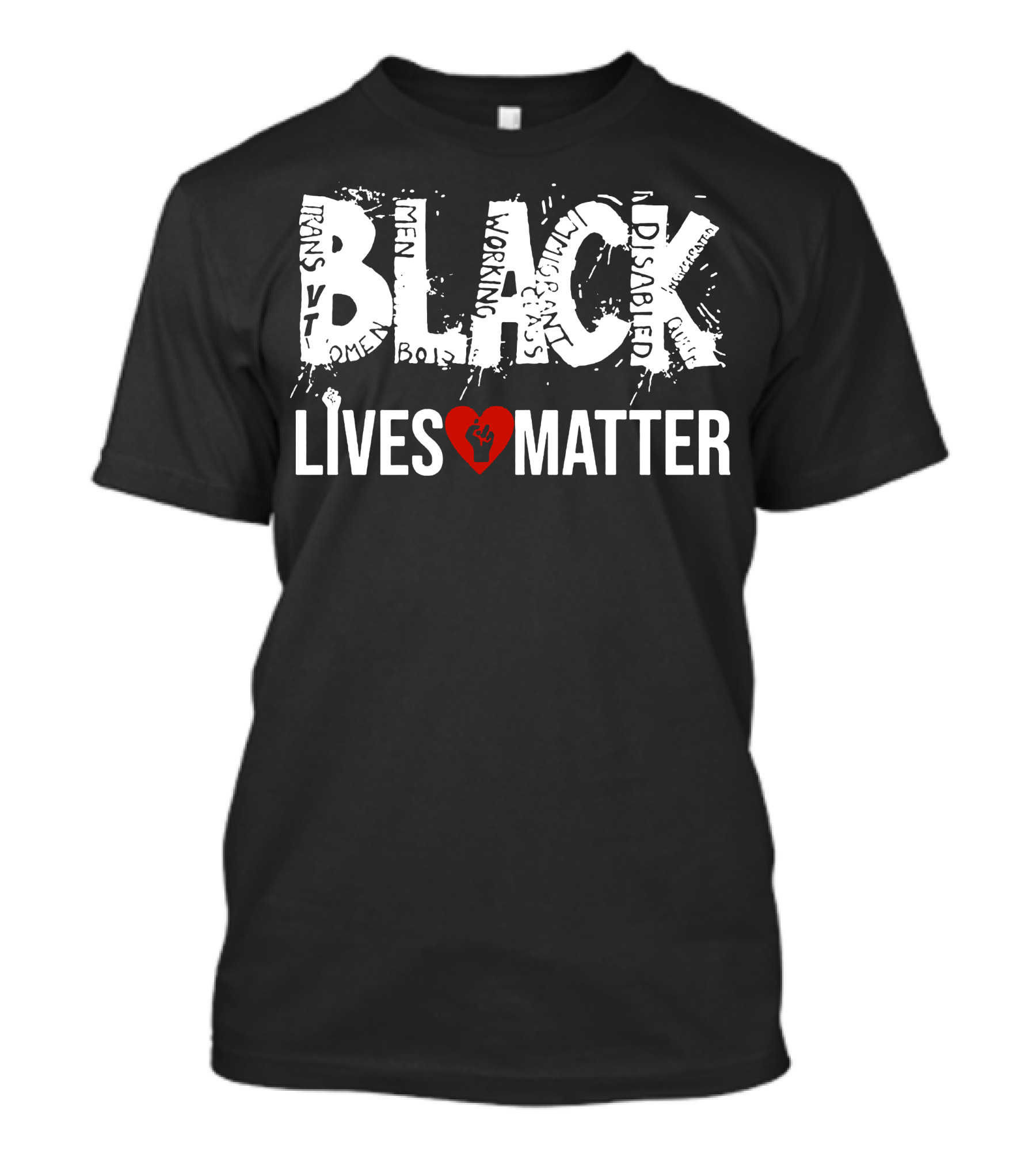 Justice For George Floyd Black Lives Matter Heart Symbol Inclusivity Words T-Shirt