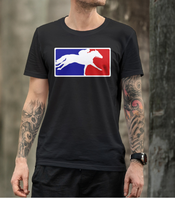 Major League Kentucky Derby Horse Racing T-Shirt