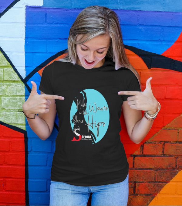 Make Waves With Your Hips Sirena World Dance Studio Sleeveless Top T-Shirt