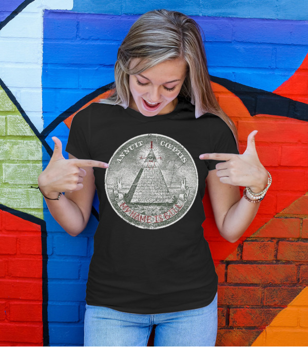 Annuit Coeptis Pyramid My Name Is Bill T-Shirt