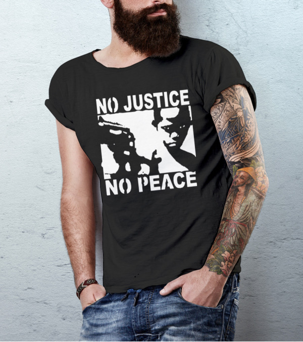 NO JUSTICE NO PEACE Stencil Style Protest T-Shirt