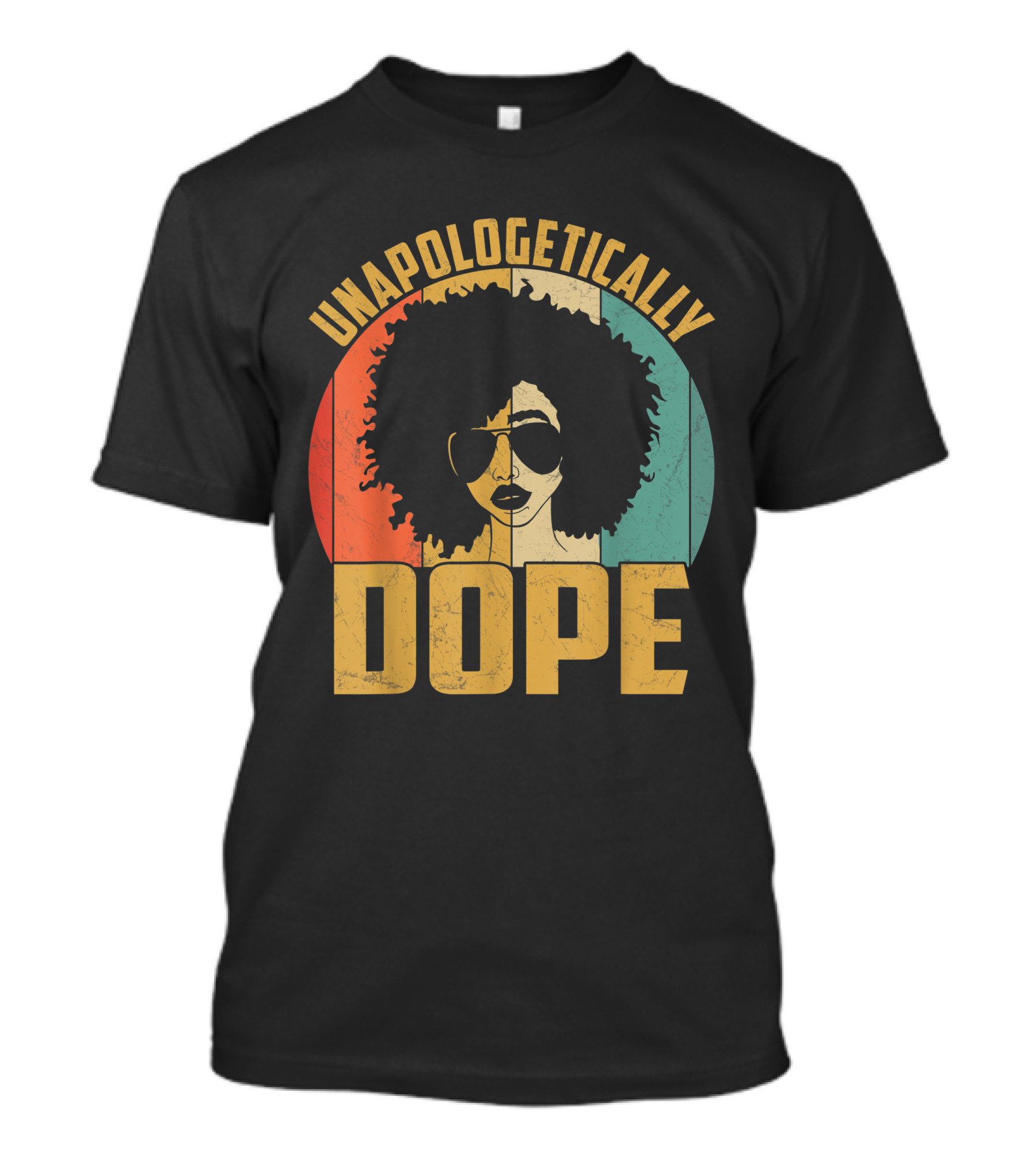 Unapologetically Dope Black Pride Melanin African American Afro 70s T-Shirt