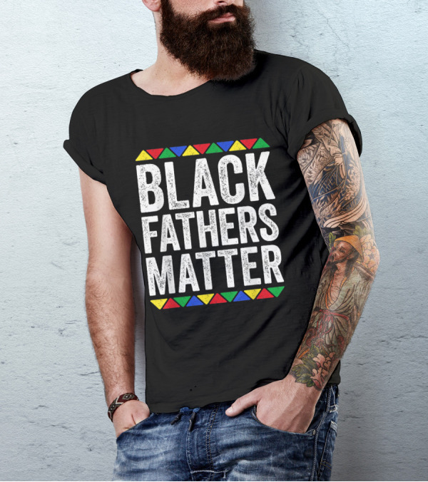 Black Fathers Matter Triangular Color T-Shirt