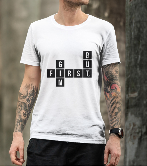 But First Gin Crossword T-Shirt