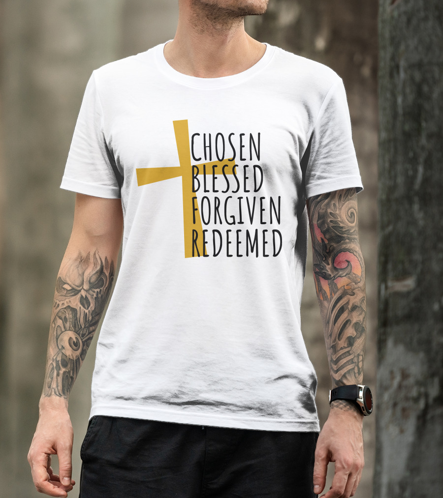 Chosen Blessed Forgiven Redeemed Cross T-Shirt