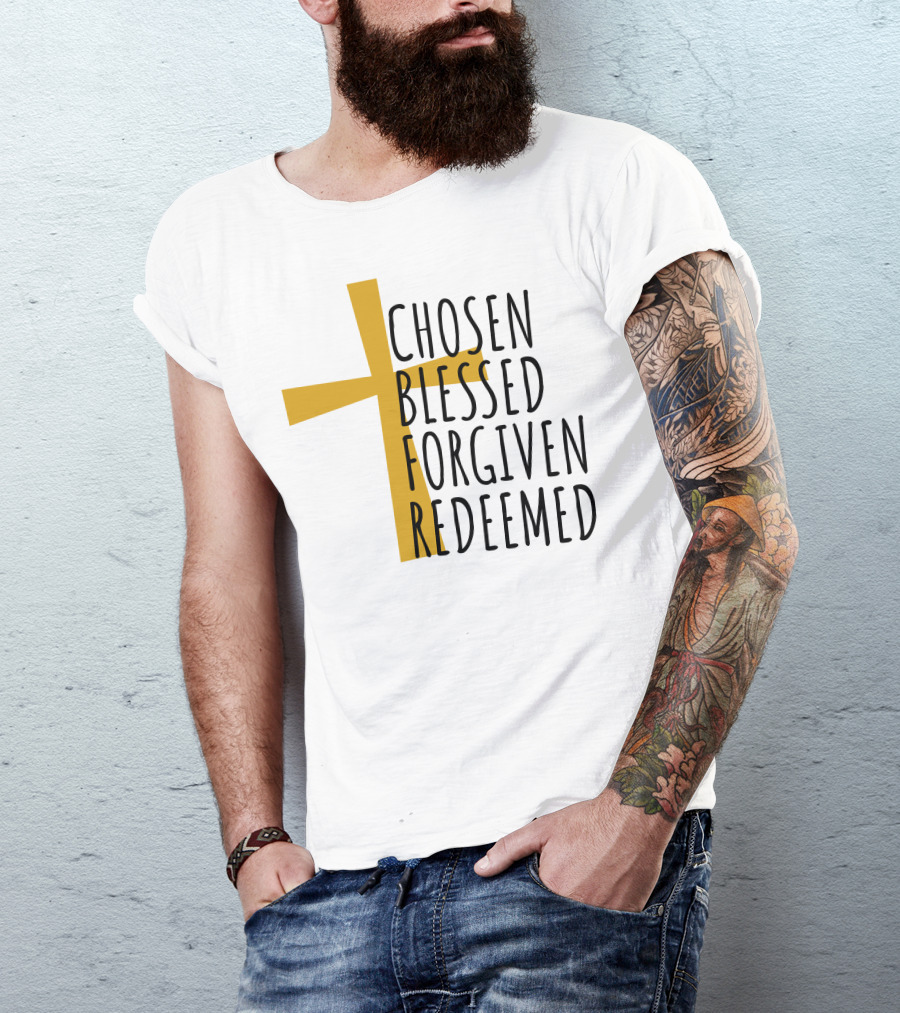Chosen Blessed Forgiven Redeemed Cross T-Shirt