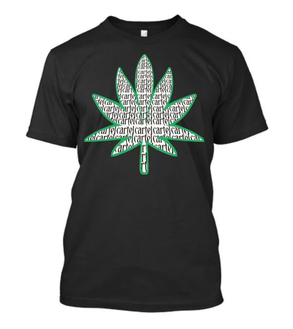 Cartel Leaf Feuille Cannabis T-Shirt