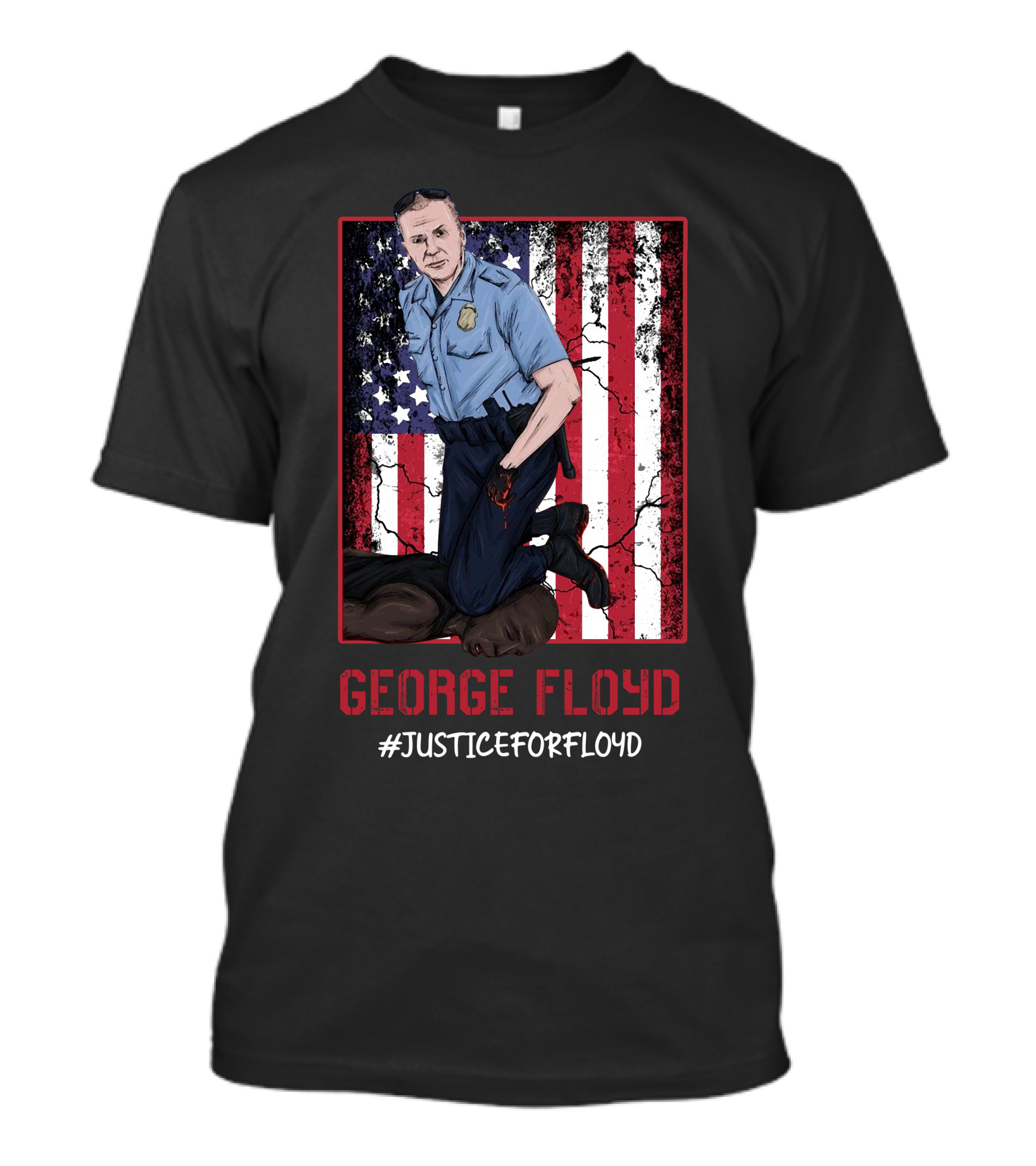 George Floyd #JusticeForFloyd Police Brutality Illustration American Flag Background T-Shirt