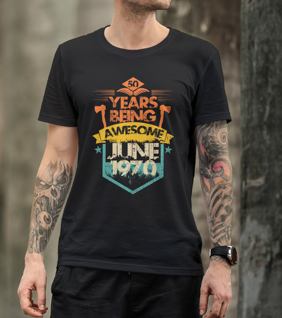 50 Years Being Awesome June 1970 Anniversary Vintage Retro T-Shirt