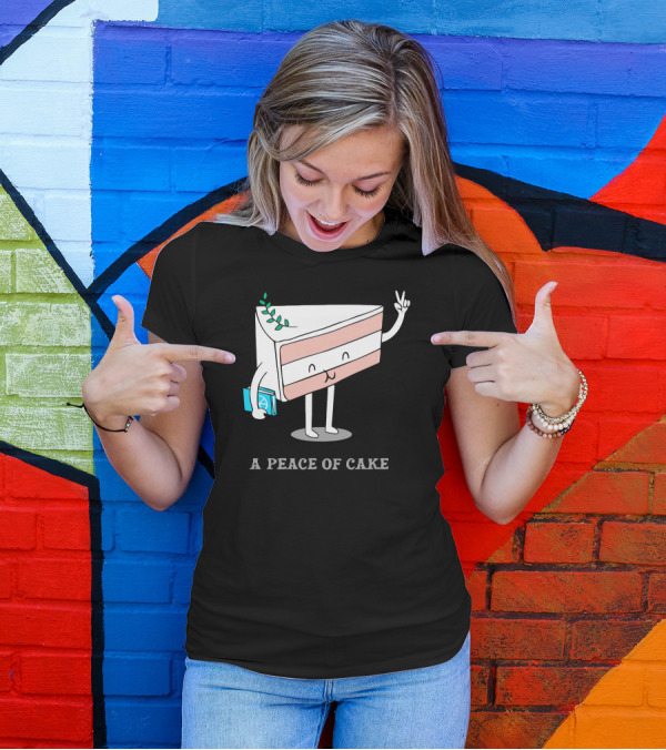 A Peace Of Cake Slice Holding Book And Peace Sign T-Shirt