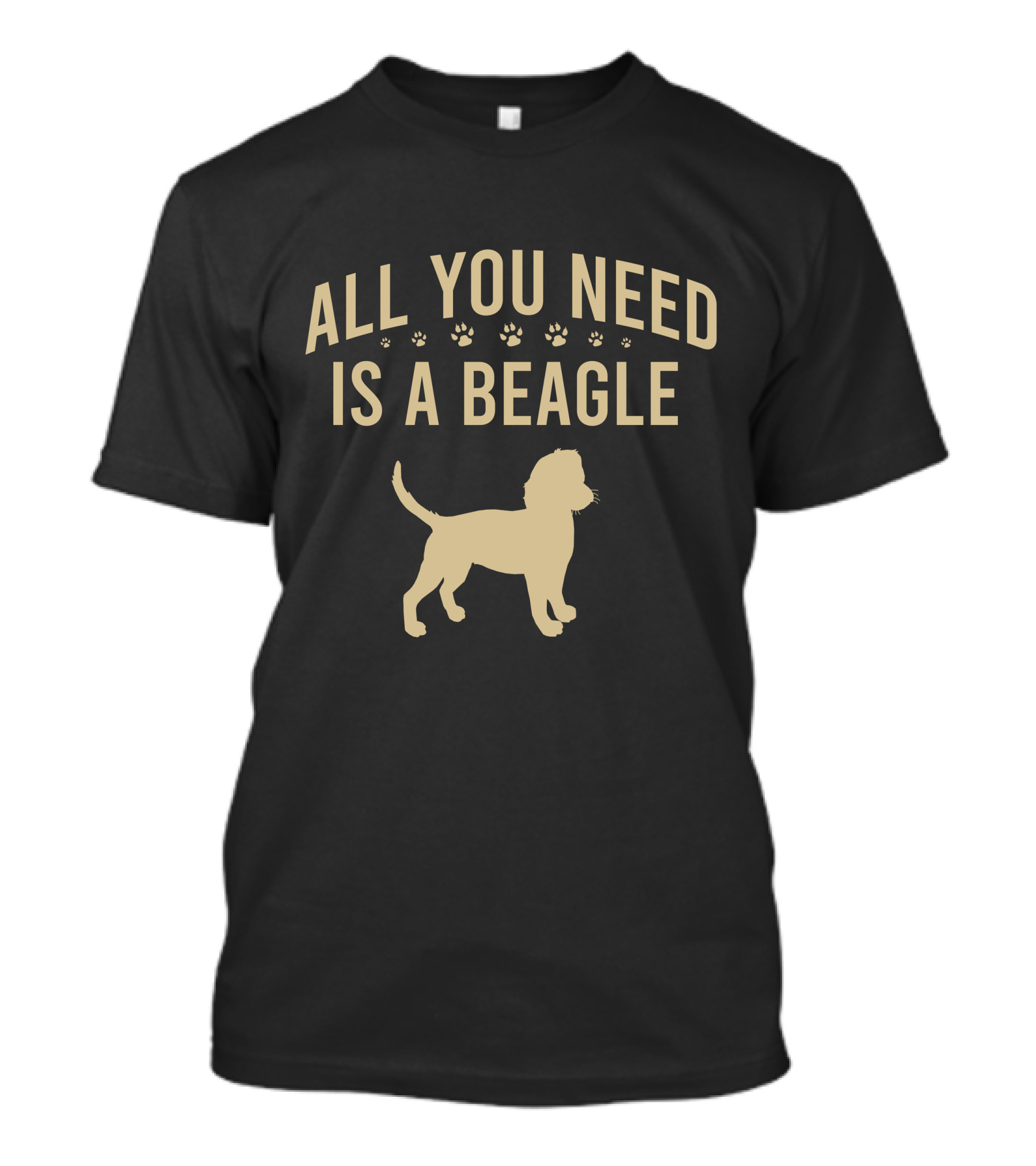 All You Need Is A Beagle Paw Prints T-Shirt