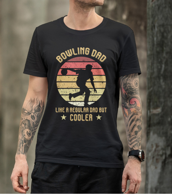 Bowling Dad Like A Regular Dad But Cooler Retro T-Shirt