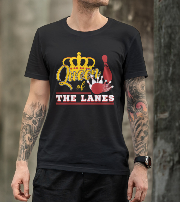 Queen Of The Lanes T-Shirt