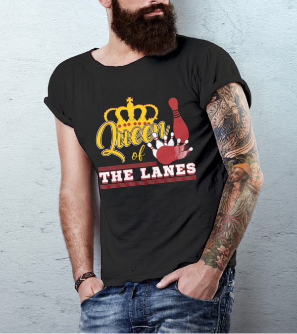 Queen Of The Lanes T-Shirt