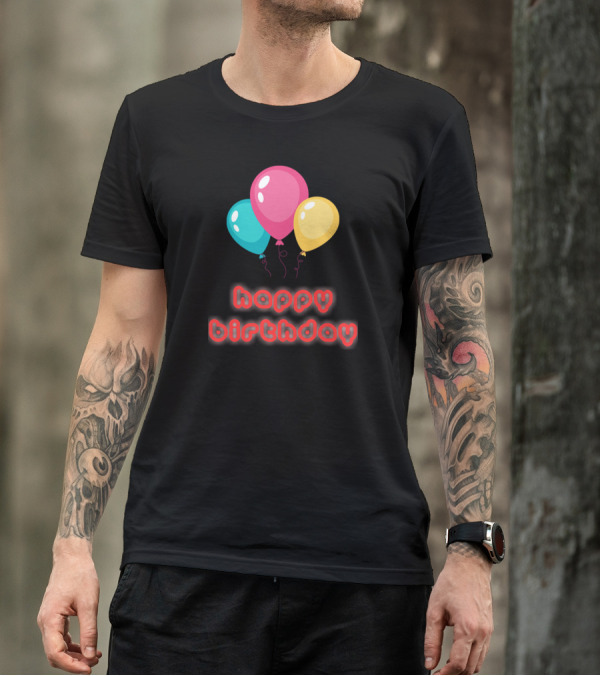 Happy Birthday Balloons Colorful T-Shirt