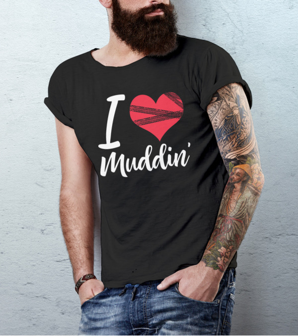 I Heart Muddin' With Tire Tracks T-Shirt