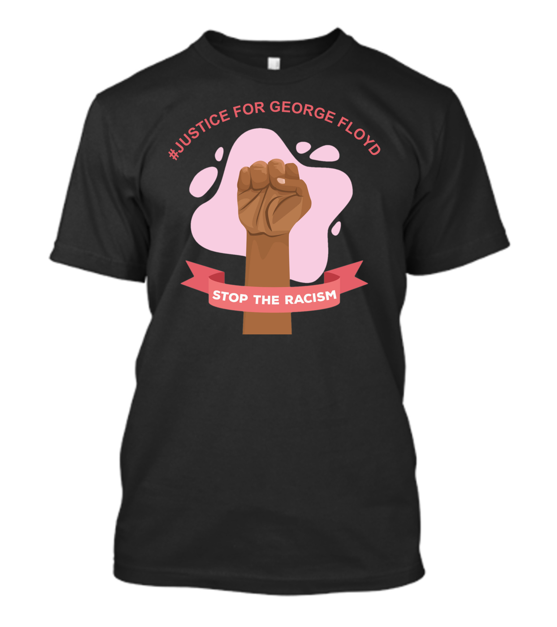Justice For George Floyd Stop The Racism Fist T-Shirt