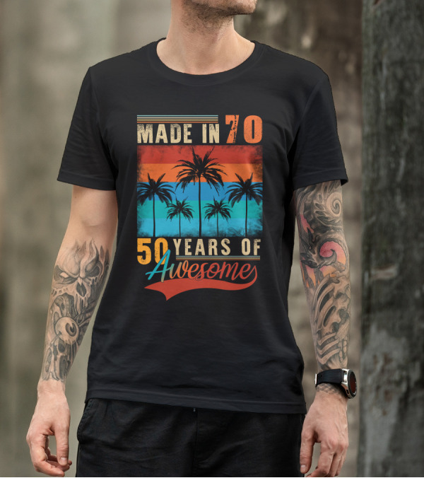 Made In 70 50 Years Of Awesome Palm Trees Retro Vintage T-Shirt