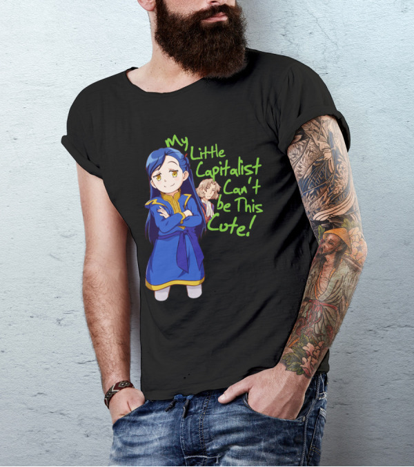 My Little Capitalist Can't Be This Cute T-Shirt