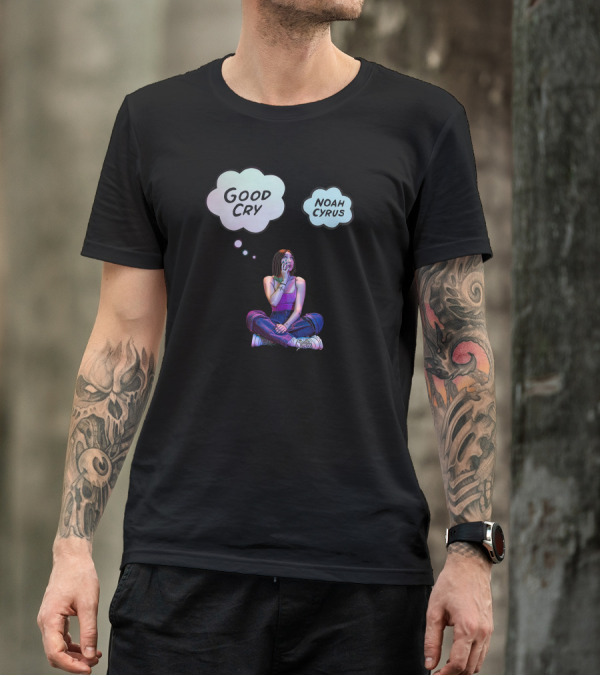 Good Cry Noah Cyrus T-Shirt