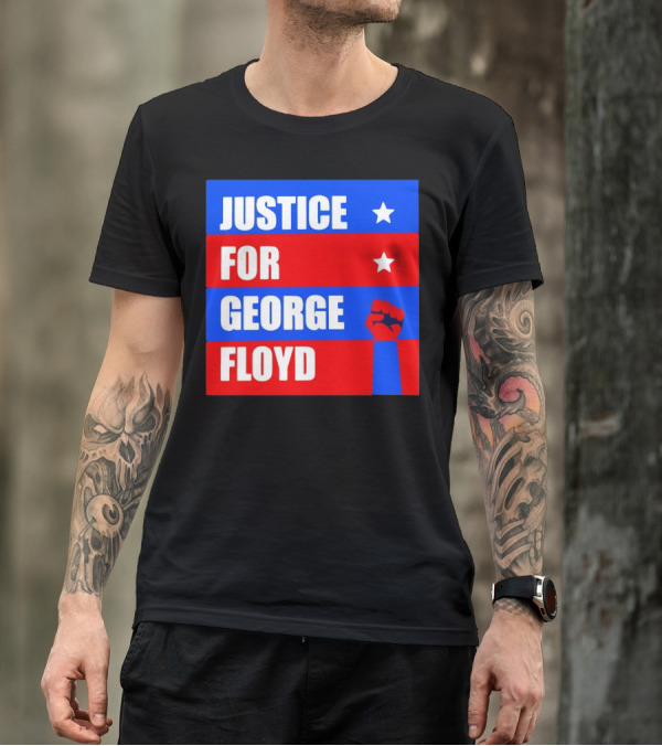Justice For George Floyd Red Blue Fist And Stars T-Shirt